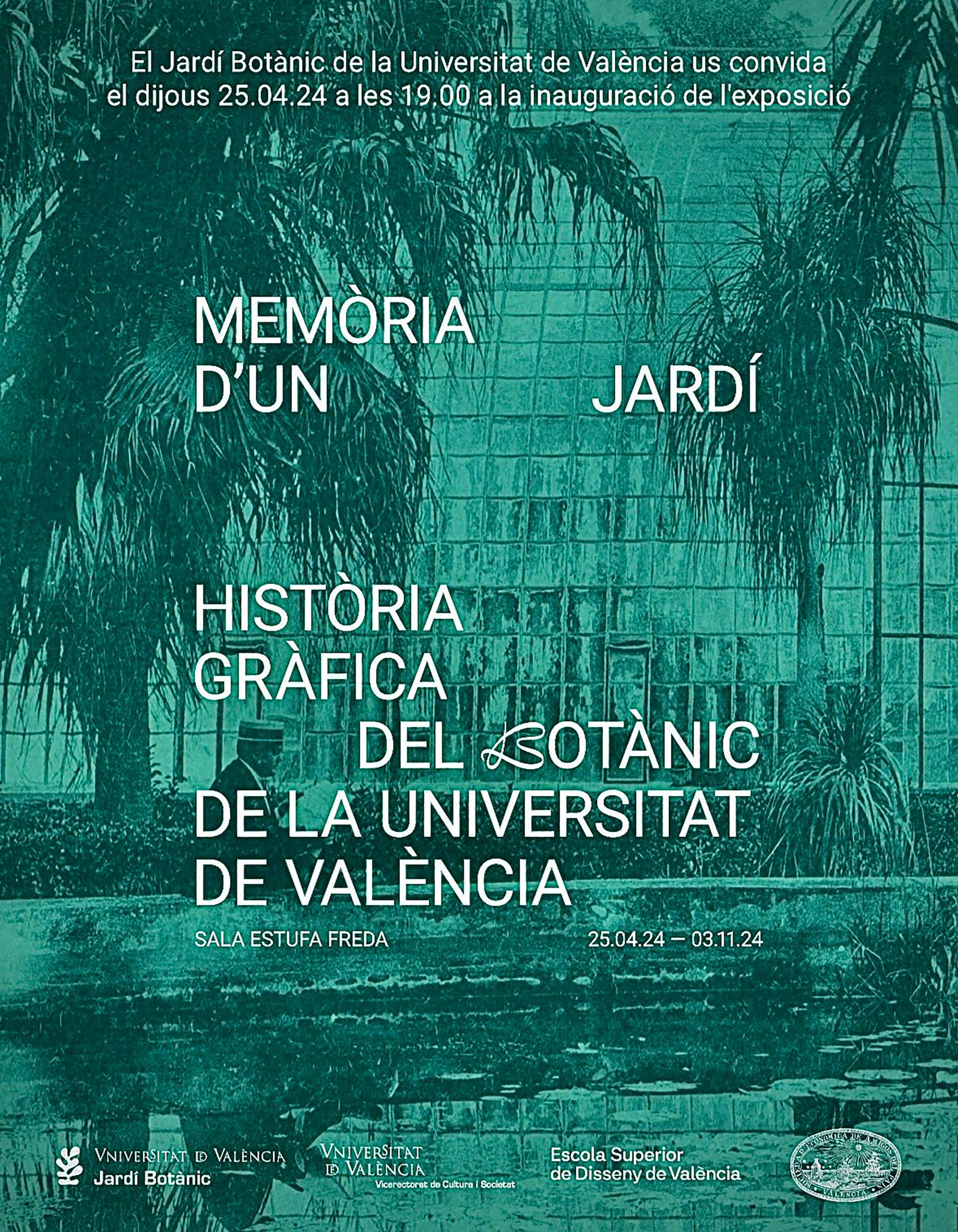 Exposició: Memòria d’un jardí. Història gràfica del Botànic de la Universitat de València